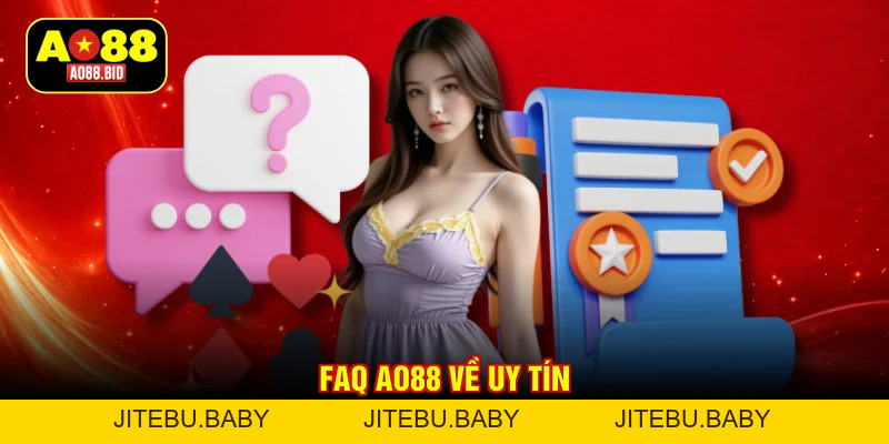 FAQs AO88 và nhu cầu giải đáp mọi thắc mắc nhanh chóng - jitebu