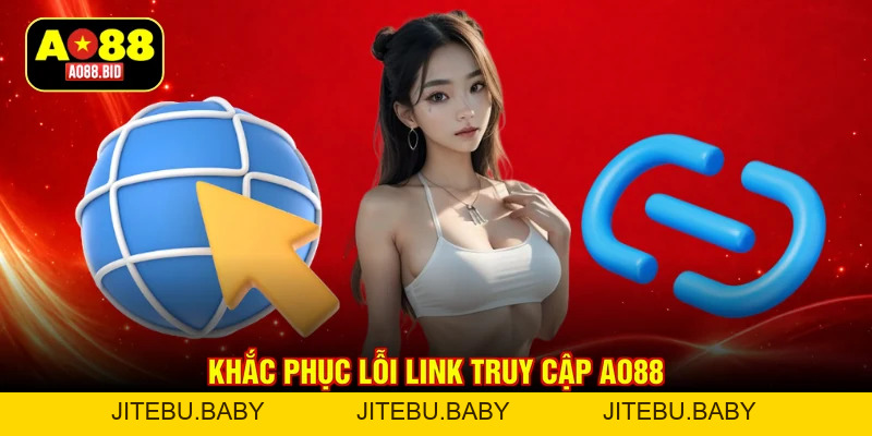 Tìm Kiếm Link Truy Cập AO88 Chính Thức An Toàn 2026 - jitebu