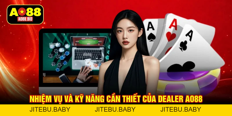 Dealer AO88 - Khám phá công việc mới 2026 với thu nhập khủng - jitebu