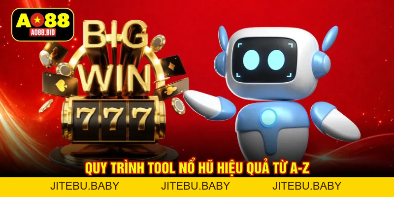 Tool nổ hũ AO88 – Đỉnh cao chiến thuật chinh phục jackpot - jitebu