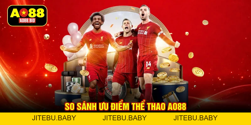 Thể Thao AO88 - Cá Cược Bóng Đá Đỉnh Cao, Tỷ Lệ Ưu Việt - jitebu
